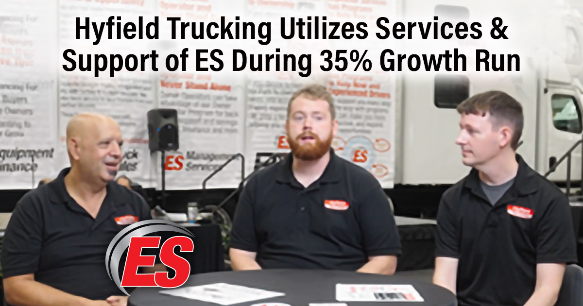 Hyfield Trucking Utilizes Services & Support of ES