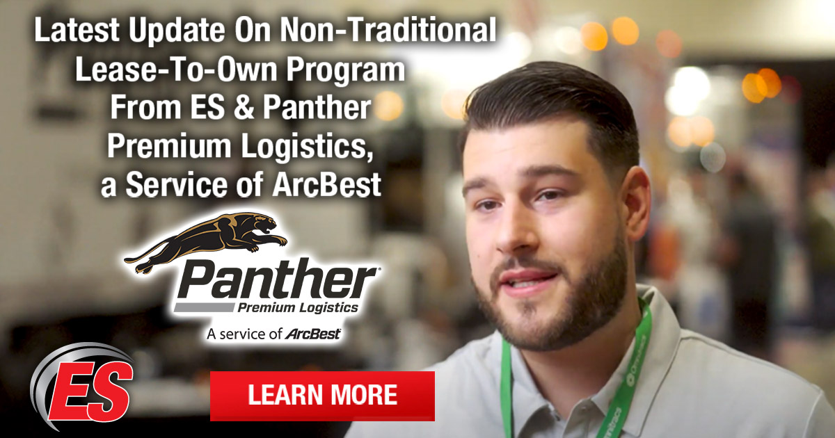 Latest Update On Non-Traditional Lease-To-Own Program From ES & Panther Premium Logistics, a Service of ArcBest