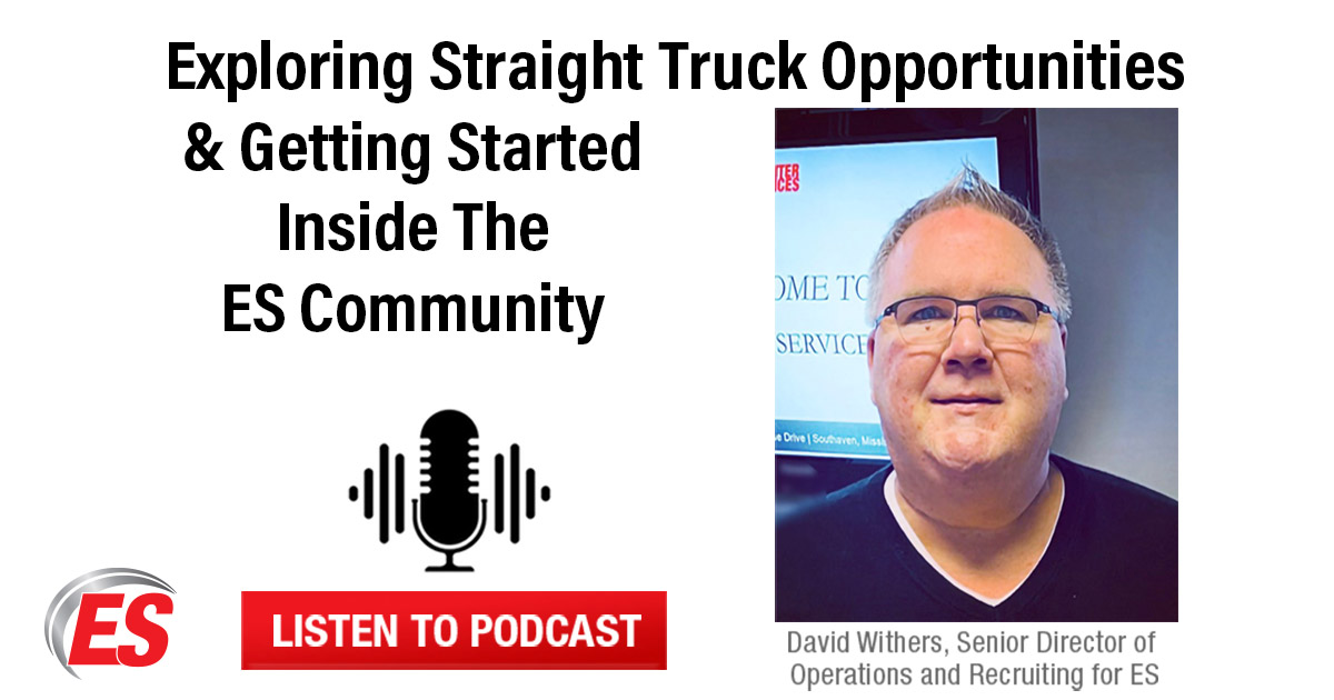 Exploring Straight Truck Opportunities & Getting Started Inside The ES Community