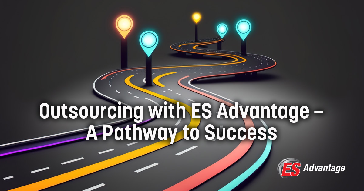 Outsourcing with ES Advantage – A Pathway to Success