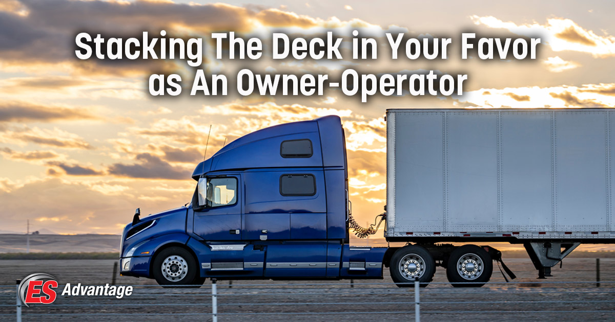 Stacking The Deck in Your Favor as An Owner-Operator